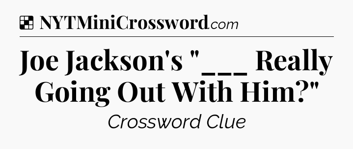 Solution: Joe Jackson's 