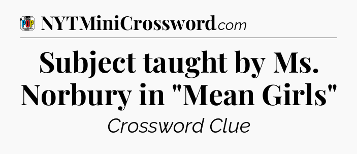 Subject taught by Ms. Norbury in 