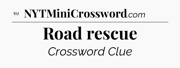 Road rescue - WSJ Crossword