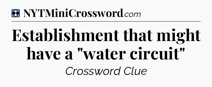 Solution: Establishment that might have a 