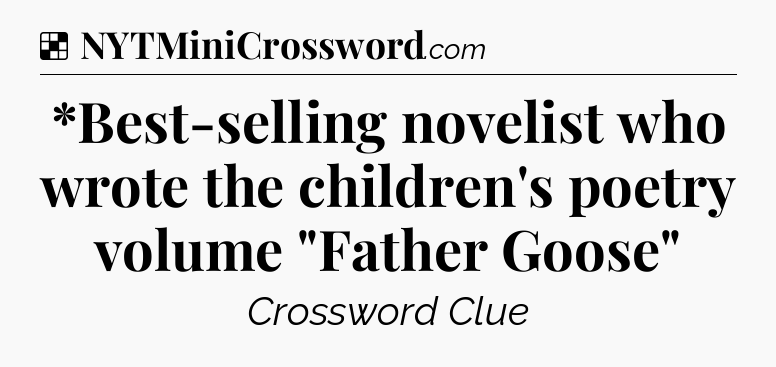 Solution: *Best-selling novelist who wrote the children's poetry volume 