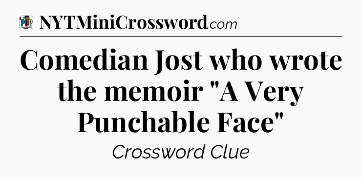 Comedian Jost who wrote the memoir 