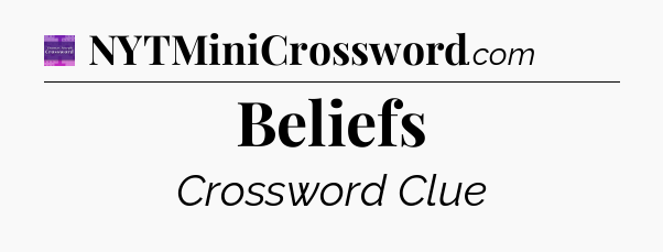 Beliefs - Thomas Joseph Crossword