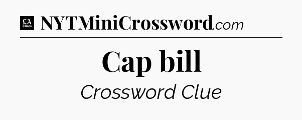 Cap bill - LA Times Crossword