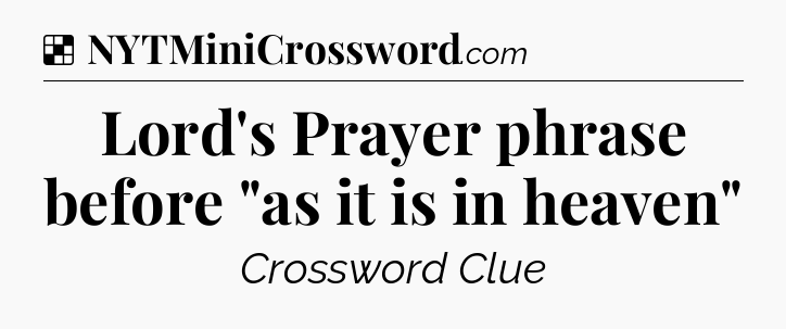 Solution: Lord's Prayer phrase before 