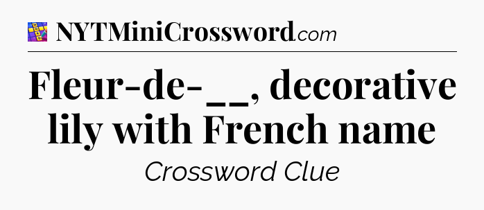 Fleur-de-__, decorative lily with French name Codycross