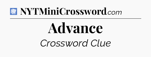 Advance Puzzle Page Crossword Clue