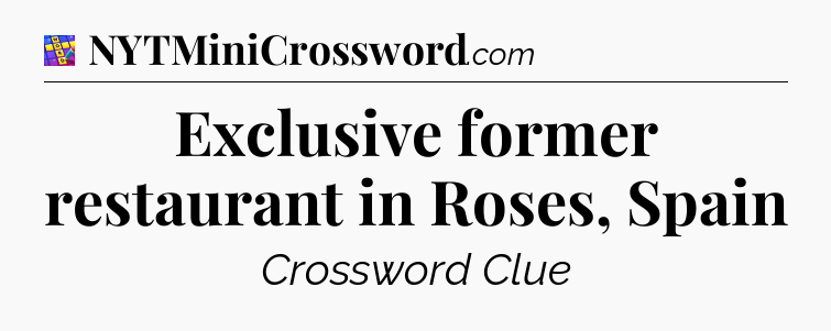 Exclusive former restaurant in Roses, Spain Codycross