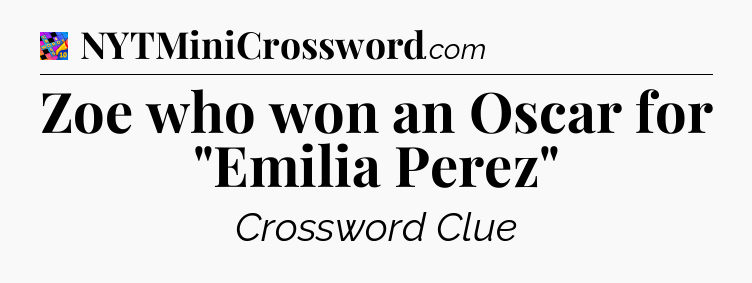 Zoe who won an Oscar for 