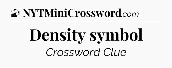 Density symbol - Daily Themed Classic Crossword