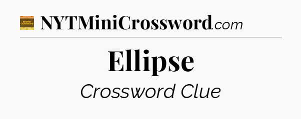 Ellipse - Eugene Sheffer Crossword