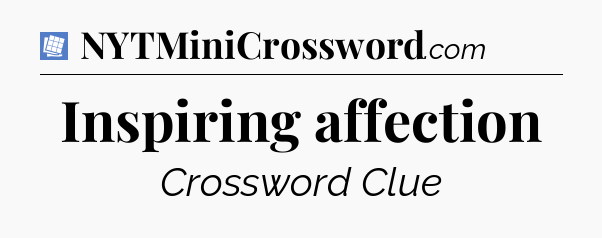Inspiring affection Puzzle Page Crossword Clue