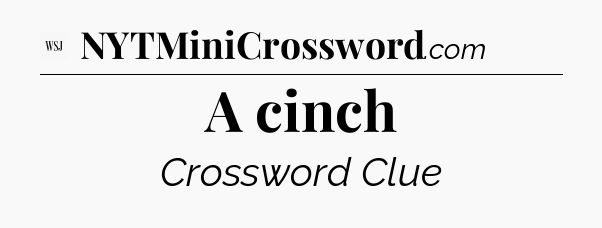 A cinch - WSJ Crossword