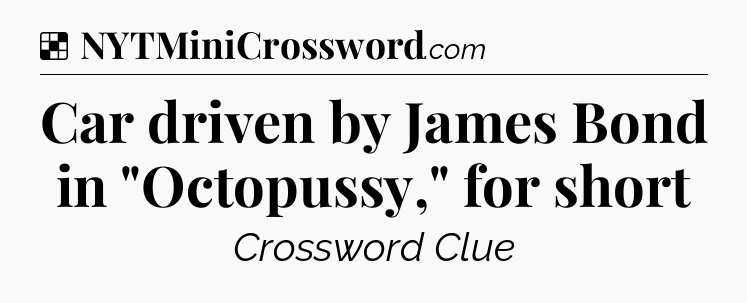 Solution: Car driven by James Bond in 