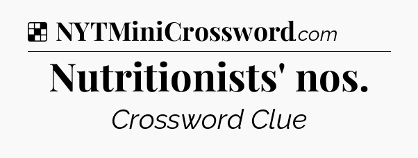 Solution: Nutritionists' nos - NYT Crossword