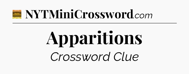 Apparitions - Eugene Sheffer Crossword