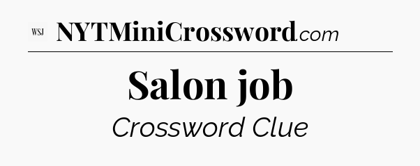 Salon job - WSJ Crossword