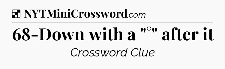 Solution: 68-Down with a 