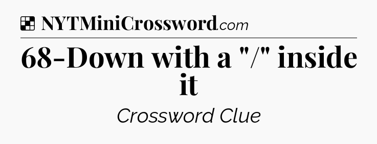 Solution: 68-Down with a 