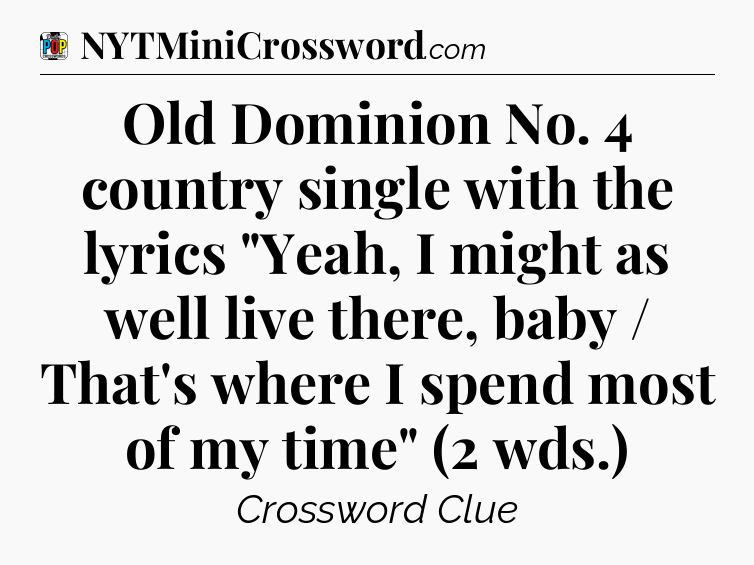 Old Dominion No. 4 country single with the lyrics 