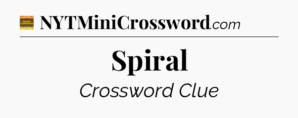 Spiral - Eugene Sheffer Crossword
