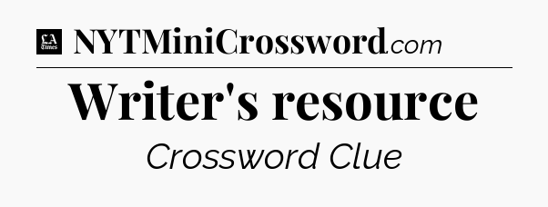 Writer's resource - LA Times Crossword
