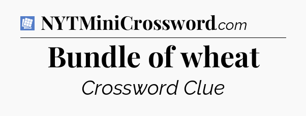 Bundle of wheat Puzzle Page Crossword Clue
