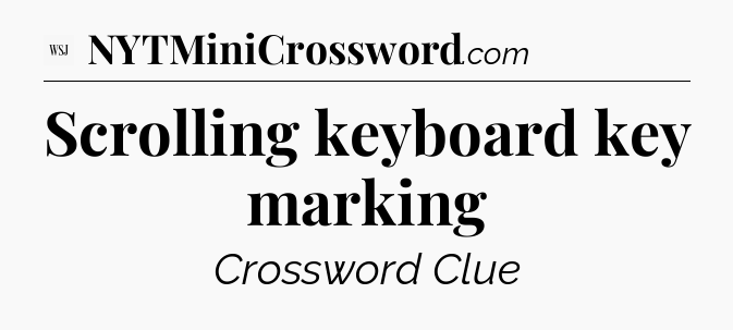 Scrolling keyboard key marking - WSJ Crossword
