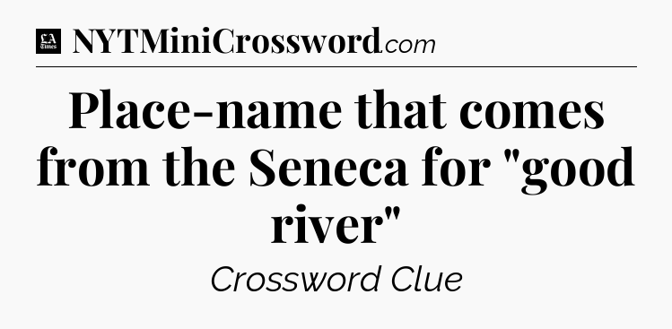 Place-name that comes from the Seneca for 