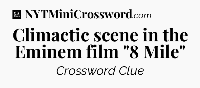 Climactic scene in the Eminem film 