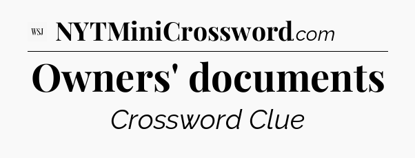 Owners' documents - WSJ Crossword