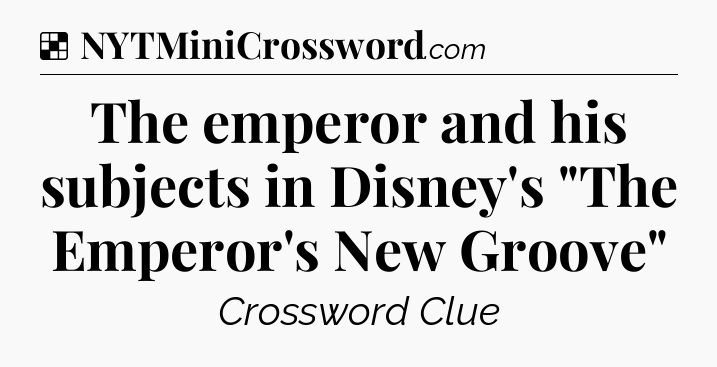 The emperor and his subjects in Disney's 