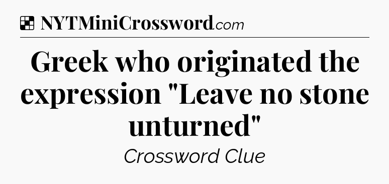 Solution: Greek who originated the expression 