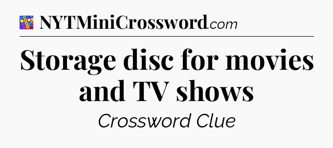 Storage disc for movies and TV shows Codycross