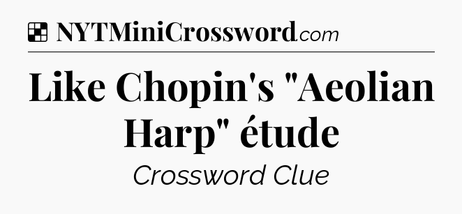 Solution: Like Chopin's 