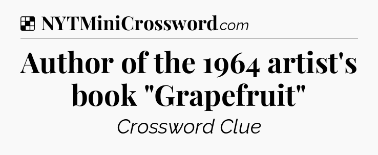 Solution: Author of the 1964 artist's book 