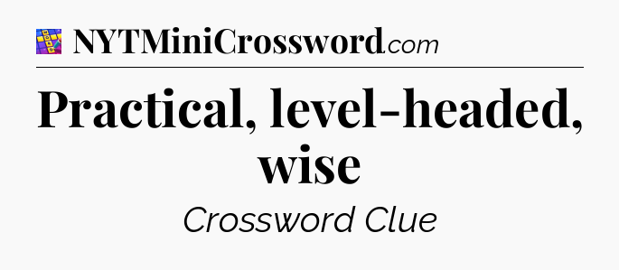 Practical, level-headed, wise Codycross
