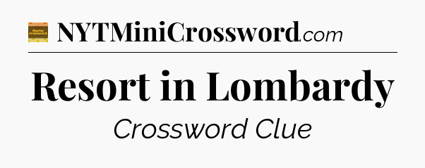 Resort in Lombardy - Eugene Sheffer Crossword