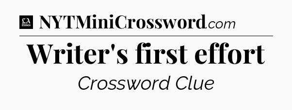 Writer's first effort - LA Times Crossword