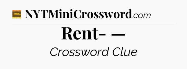 Rent- — - Eugene Sheffer Crossword