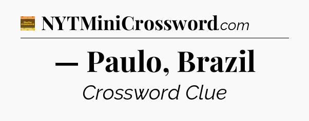 — Paulo, Brazil - Eugene Sheffer Crossword