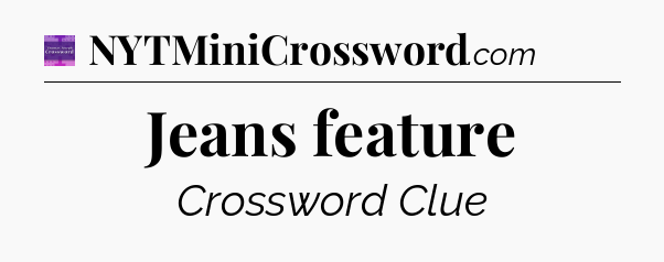 Jeans feature - Thomas Joseph Crossword