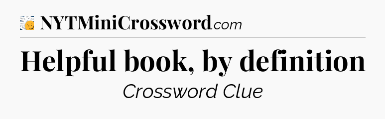 Helpful book, by definition - 7 Little Words