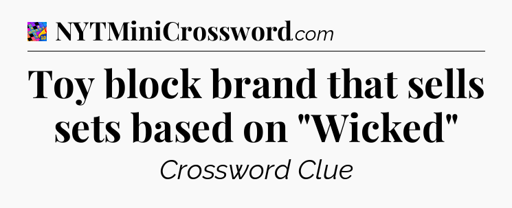 Toy block brand that sells sets based on 