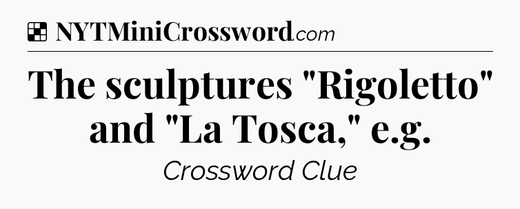 Solution: The sculptures 