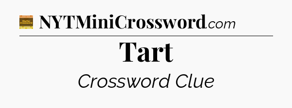 Tart - Eugene Sheffer Crossword