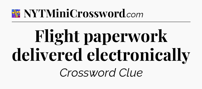 Flight paperwork delivered electronically Codycross