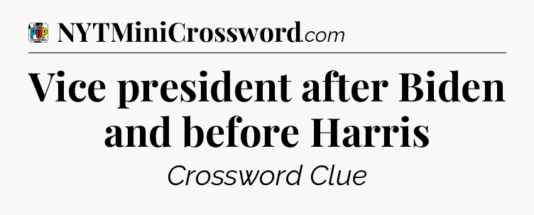 Vice president after Biden and before Harris Crossword Clue