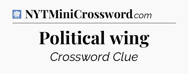 Political wing Puzzle Page Crossword Clue