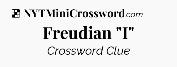 Solution: Freudian 